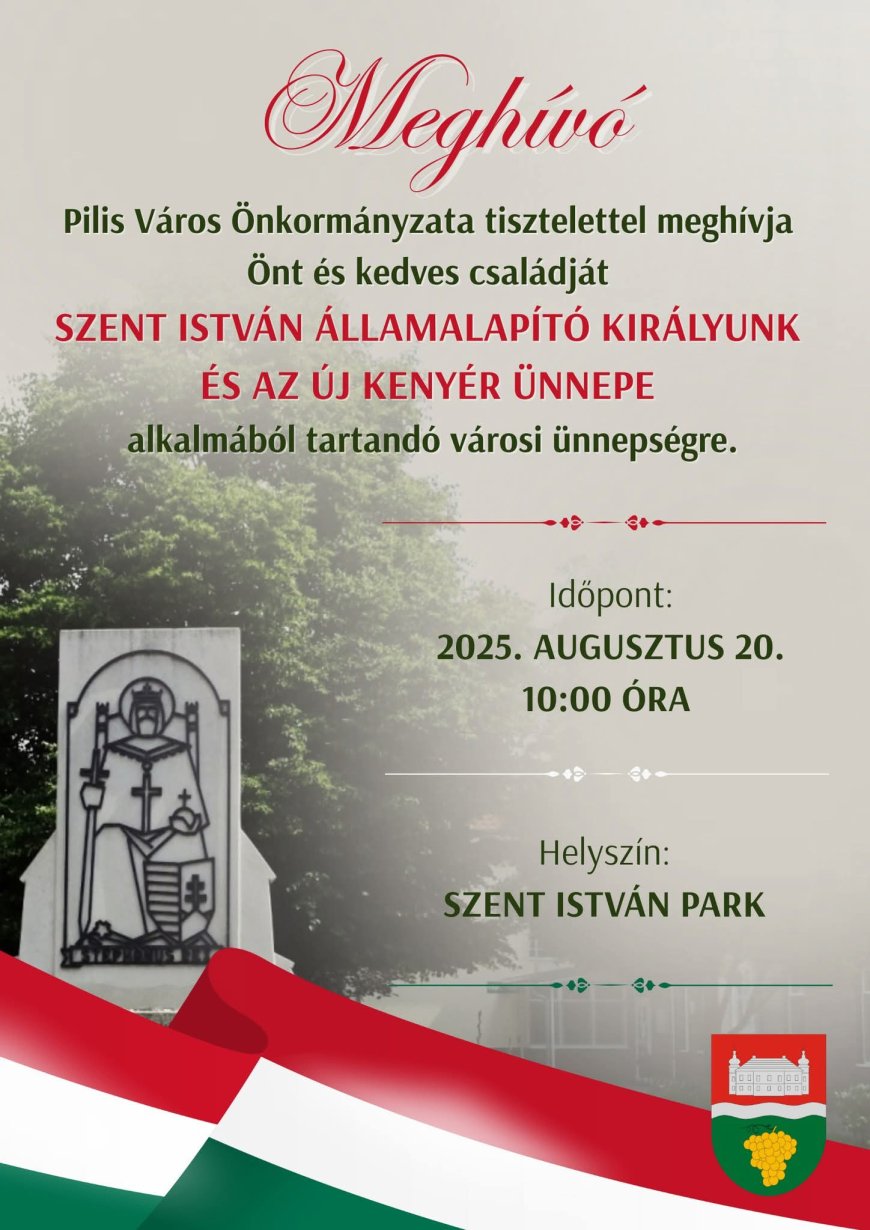 Augusztus 20. – Szent István király és az új kenyér ünnepe Pilisen