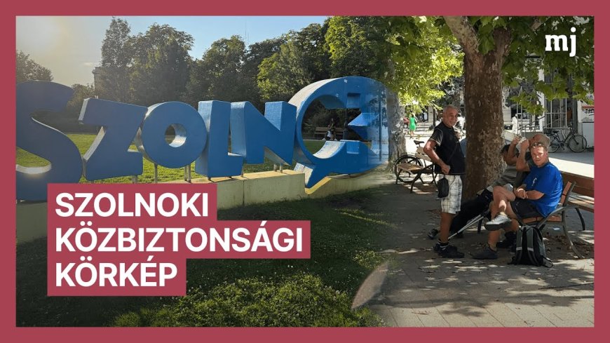 „Stricik és a maffiák uralnak mindent” – mondták a szolnokiak a város közbiztonságáról (+VIDEÓ)